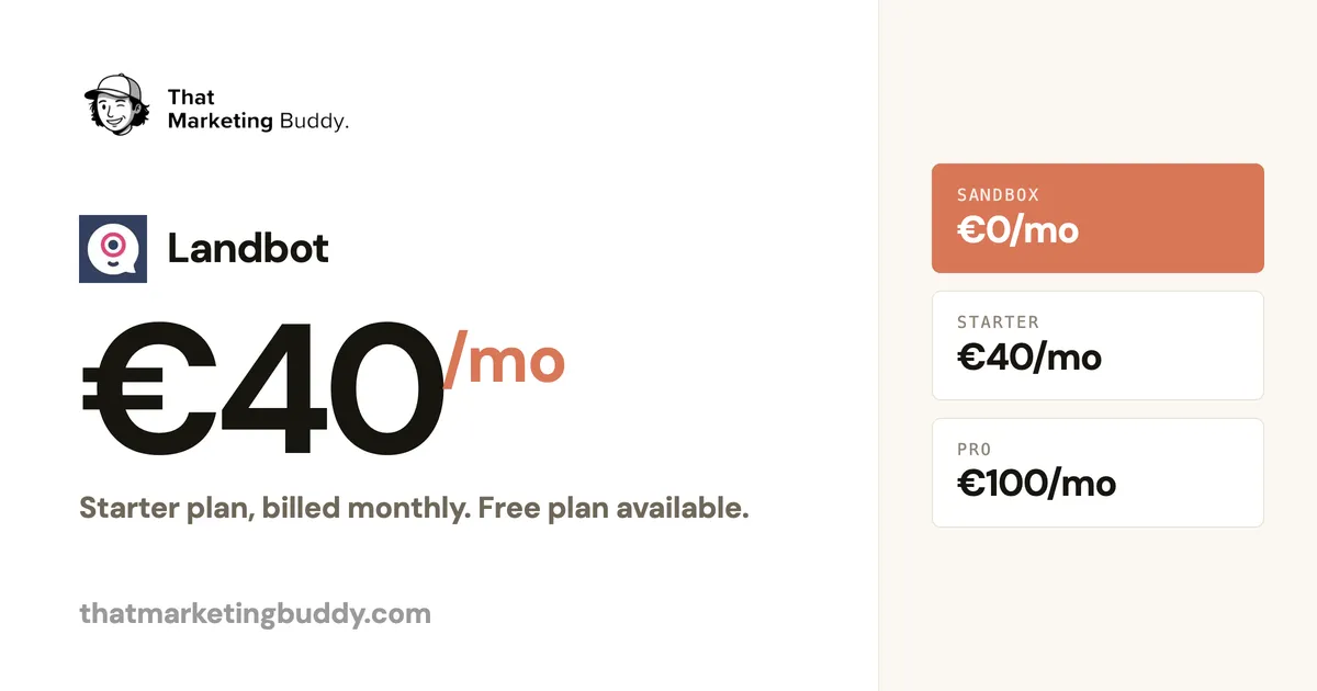 Landbot Pricing: Free Sandbox, Then $40/mo Starter to $400/mo Business