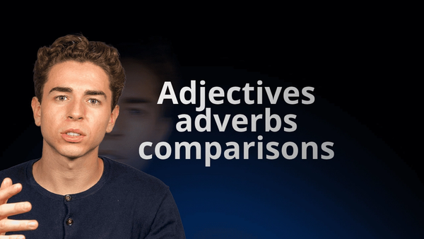 flowexam.com teacher explaining in English adjectives, adverbs and comparisons with examples for TOEIC® preparation