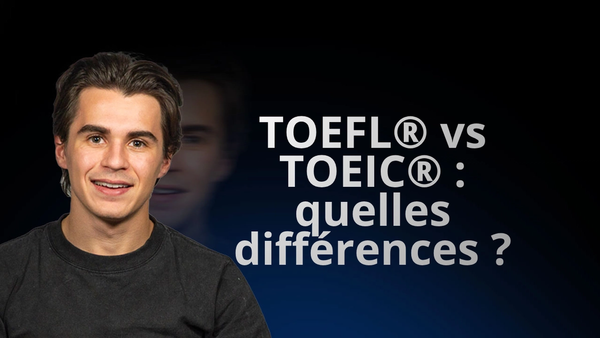 TOEFL vs TOEIC : quelles différences en 2026 ?