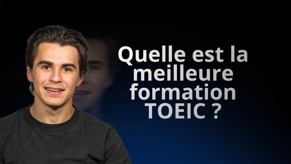 Quelle est la meilleure formation TOEIC ?