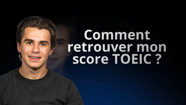 Comment retrouver mon score TOEIC ?