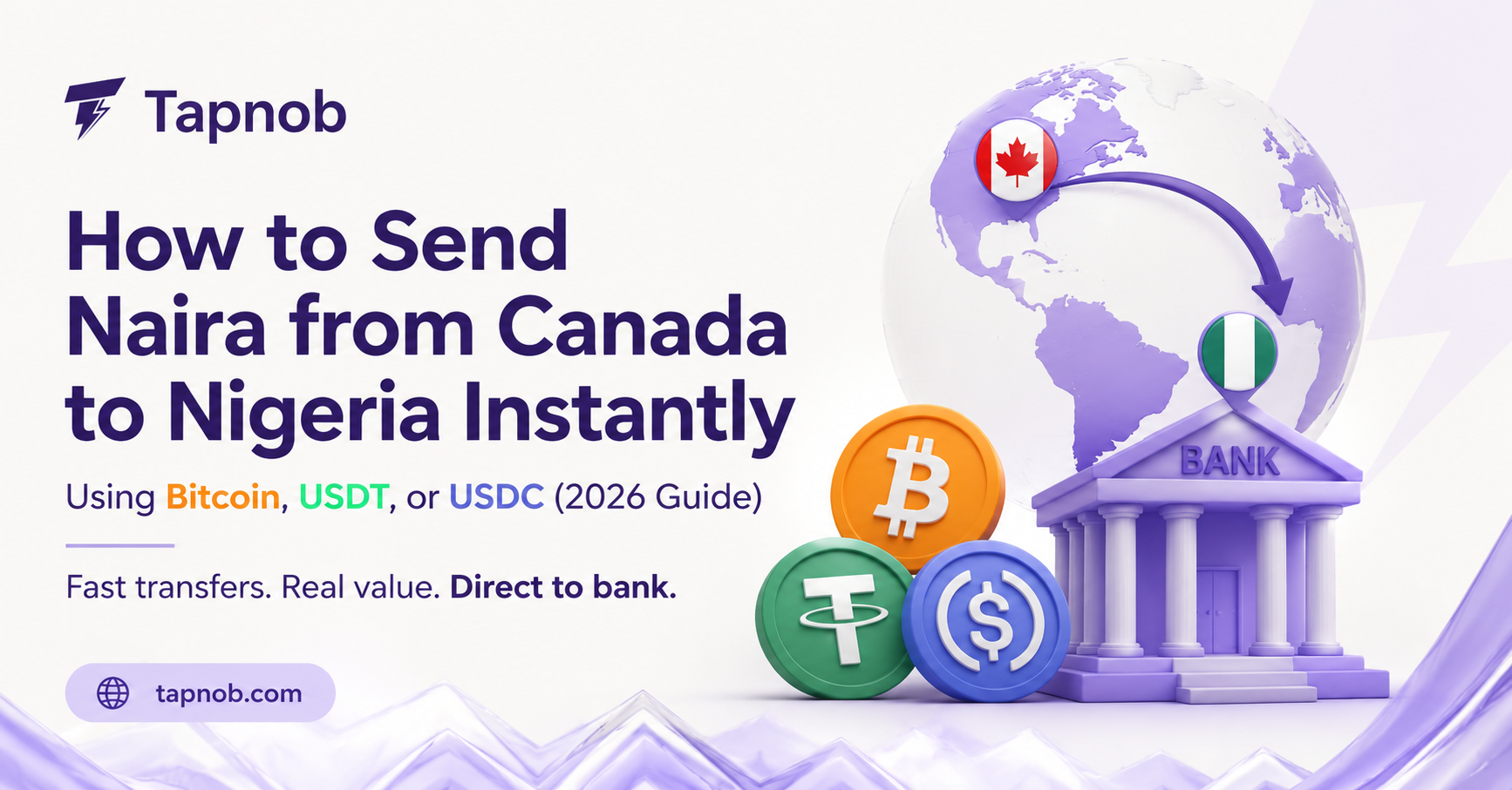 How to Send Money from Canada to Nigeria with Bitcoin, USDT, or USDC