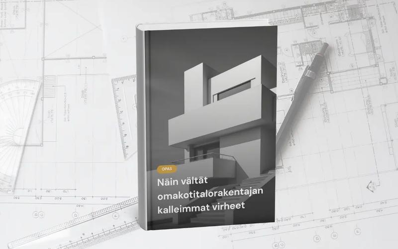 Näin vältät omakotitalorakentajan kalleimmat virheet