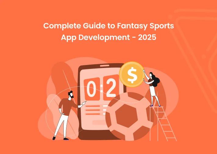 Fantasy Sports App Development - 2025