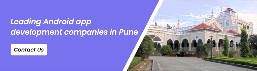 Top 10 Android App Development Companies in Pune in 2025 - CTA Image