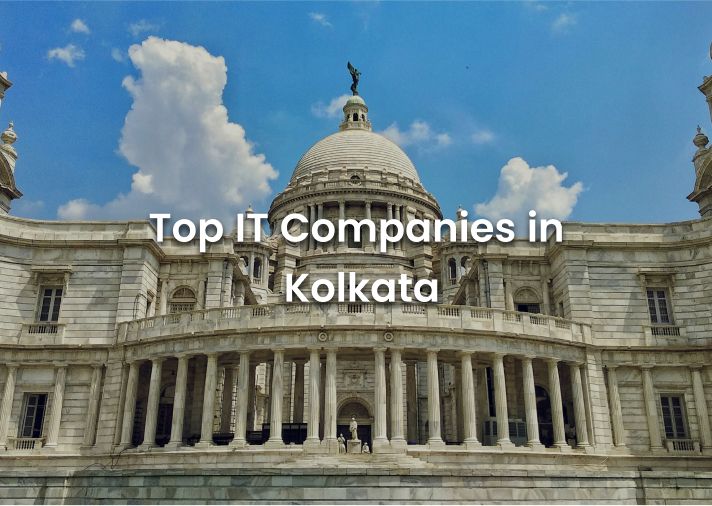 List of Best IT Companies in Kolkata - 2025 (Updated List)