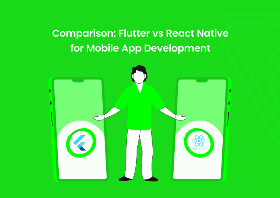 Comparison: Flutter vs React Native for Mobile App Development