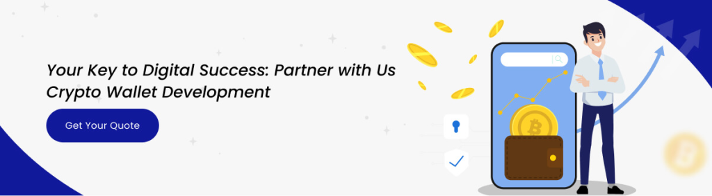 How Crypto Wallet Development Company Works - CTA
