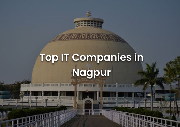 Top IT Companies in Nagpur - 2025 (Updated List)