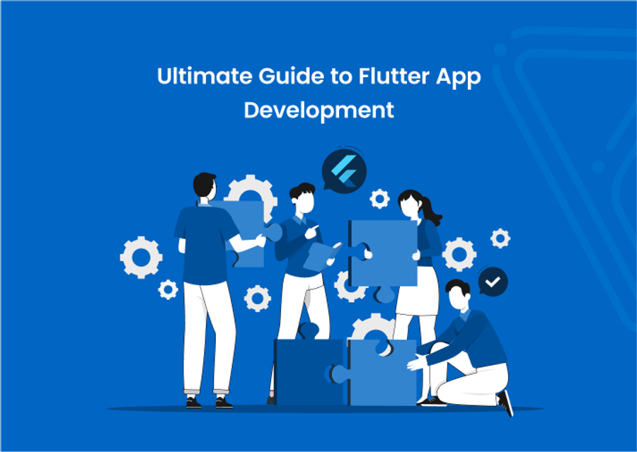 Ultimate Guide to Flutter App Development - 2025
