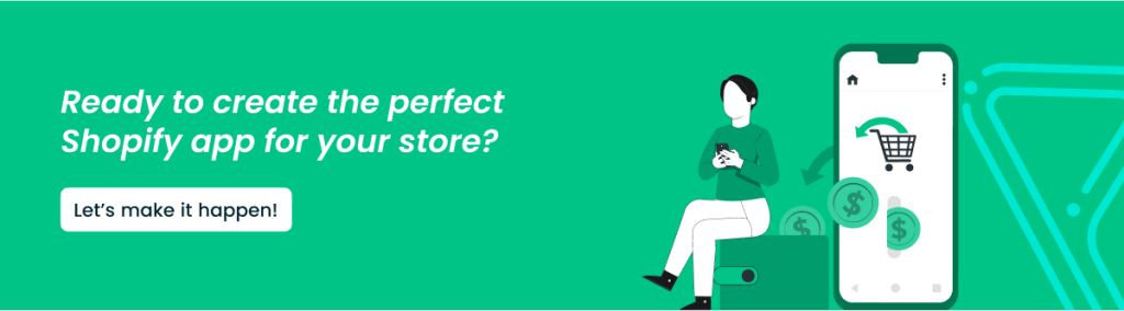 Shopify App Development Guide: Everything You Must Know - CTA Image