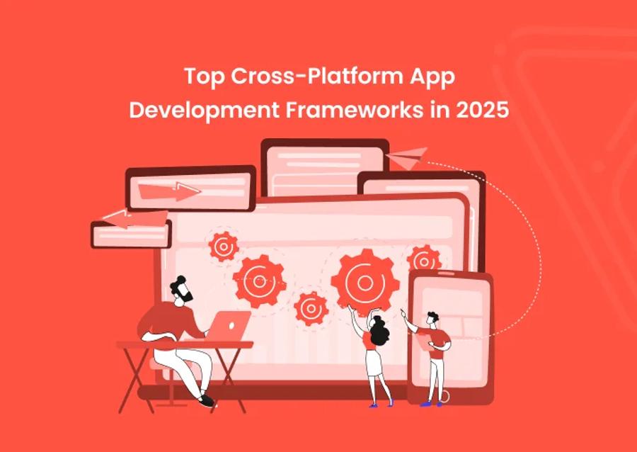 Top Cross Platform App Development Frameworks in 2025