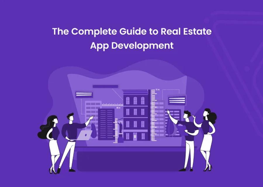 The Complete Guide to Real Estate App Development