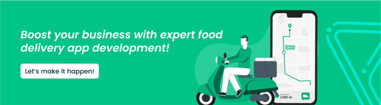 Food Delivery App Development: Keys to Long-Term Success - CTA Image