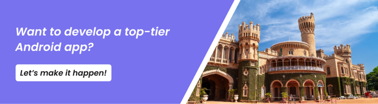 Top 10 Android App Development Companies in Bangalore - CTA