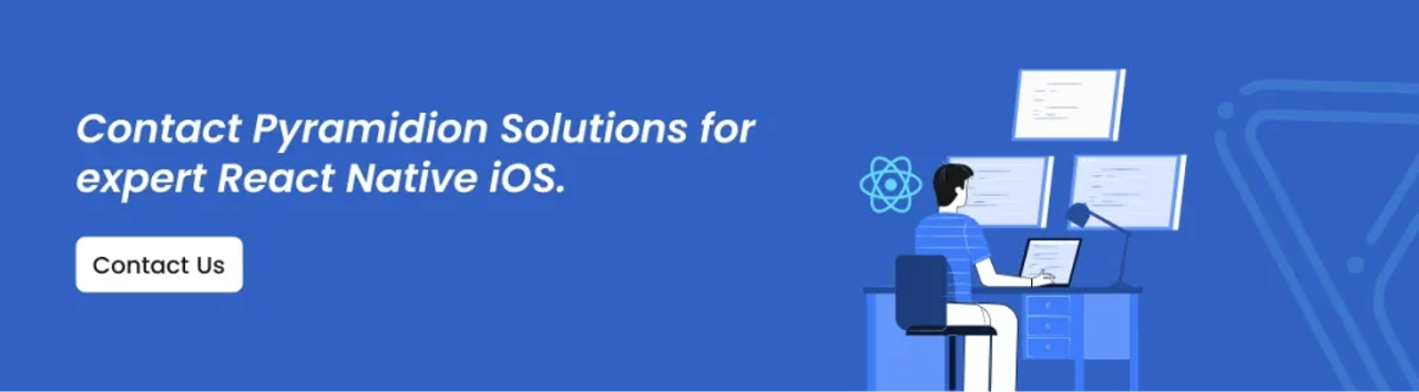 React Native for iOS: Build Powerful Apps with Ease - CTA Image
