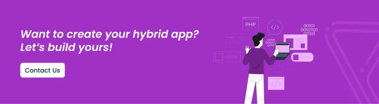 Top 10 Hybrid App Examples Dominating Multiple Platforms - CTA Image
