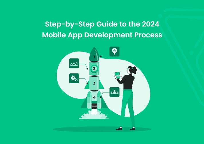 Guide to the Mobile App Development Process in 2025