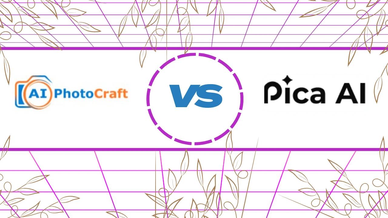 Pica AI vs AI PhotoCraft: Best Face Swap Tool Comparison