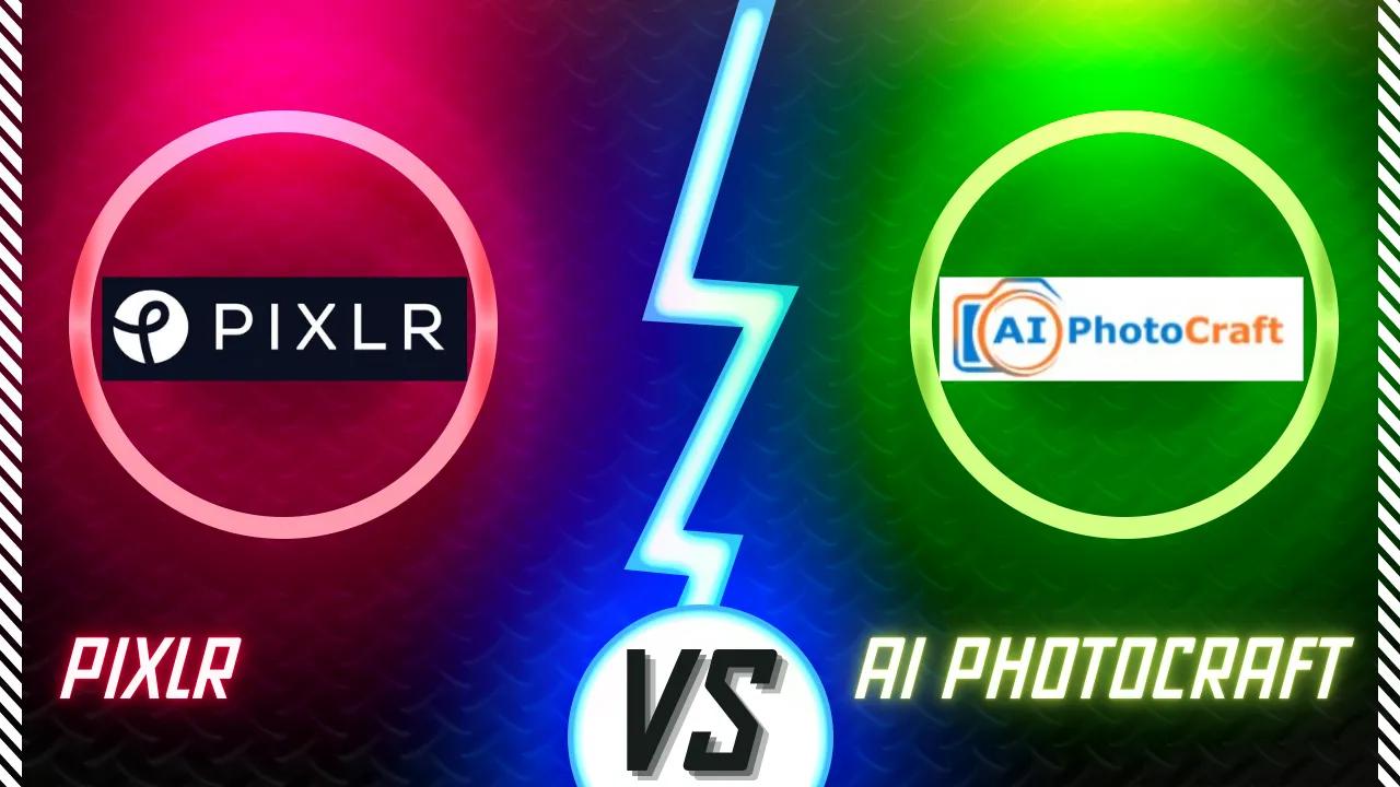 Pixlr vs. AI PhotoCraft Face Swap: Best Tool for Creative Edits?