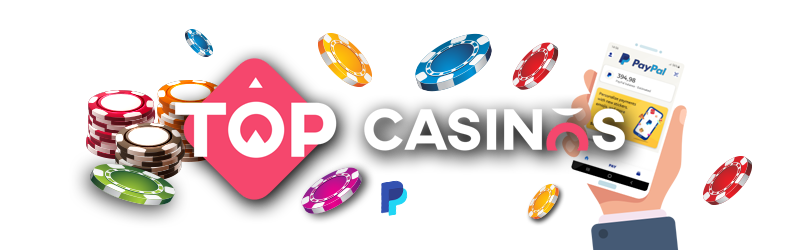 Play Casino Games With Paypal | Top-Casinos Online Casino Paypal Bonus