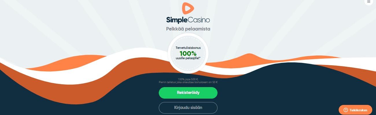 Simple Casino kasinoaula: Uudet pelaajat saavat ensimmäiselle talletukselle 100% bonuksen 500€ saakka! Iso talletusbonus; Verovapaat voitot ja iso pelivalikoima