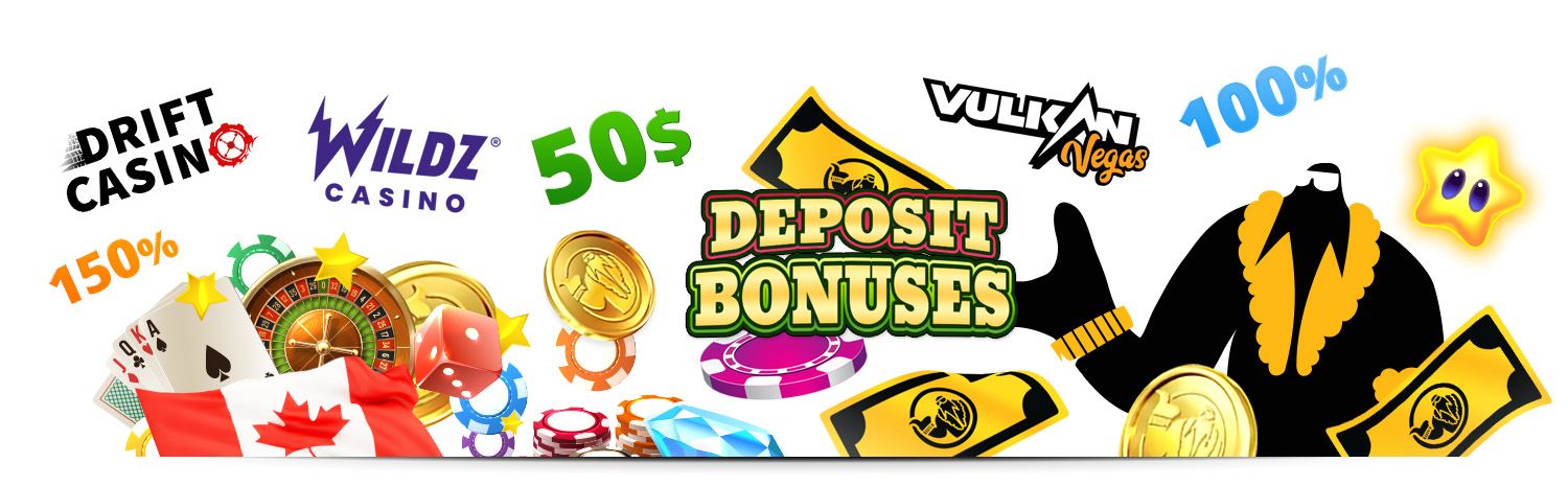 Casino deposit bonuses are here to increase your chances of winning. Pick the best Canadian deposit bonus for you and play your favourite game!