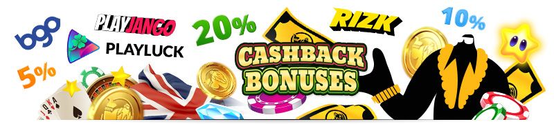 Cashback bonus best UK casino cashback bonuses