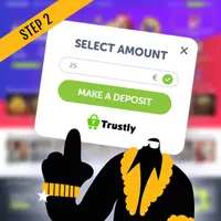 Step 2 in joining Pay N Play casinos is making a Pay N Play deposit with Trustly which ensures no registration is required by the casino and the bonus is yours.