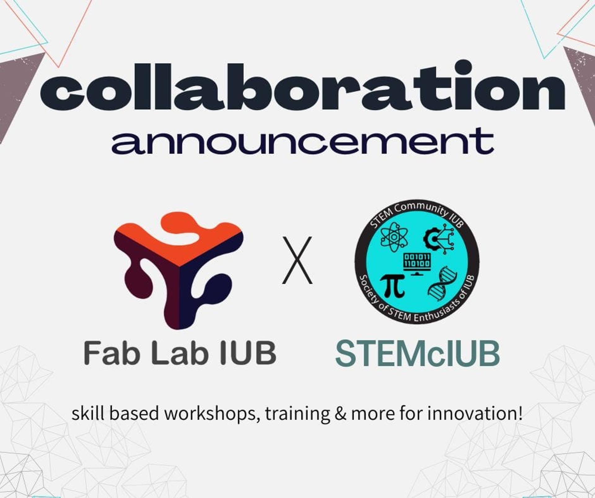 STEMcIUB is Collaborating with Fab Lab IUB as a Learning Partner