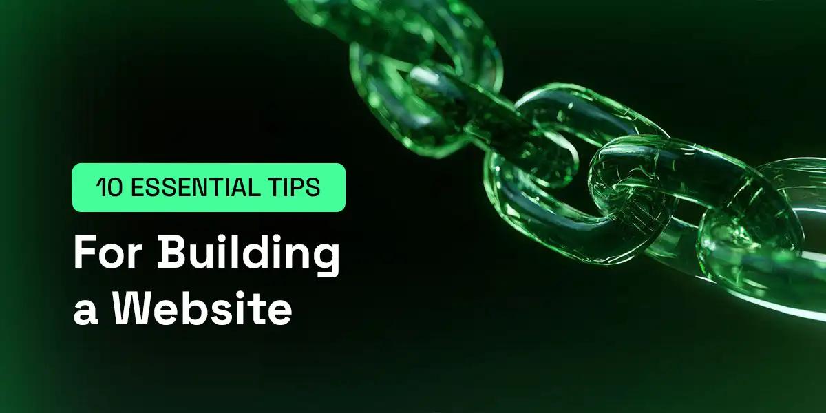 10 Essential Tips for Building a Website