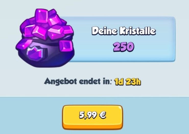Ein Screenshot von einem Spiel, bei dem 250 Kristalle für 5,99€ gekauft werden können. Darunter steht: "Angebot endet in 1d 23h"