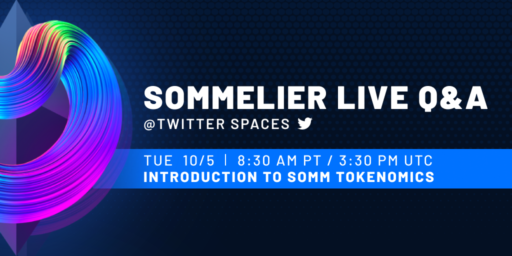 Twitter Spaces With Sommelier: Introducing SOMM Tokenomics