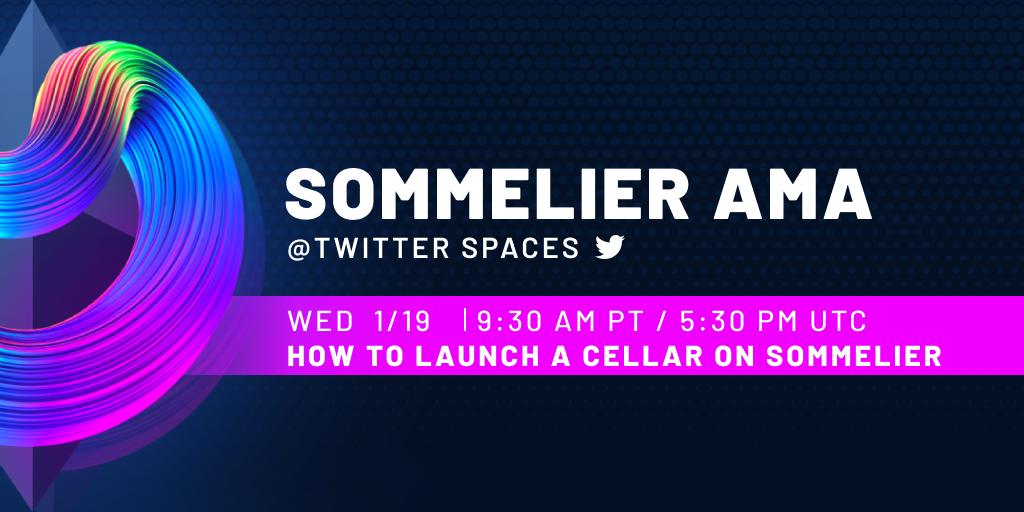 Twitter Spaces With Sommelier: How to Launch a Cellar on Sommelier