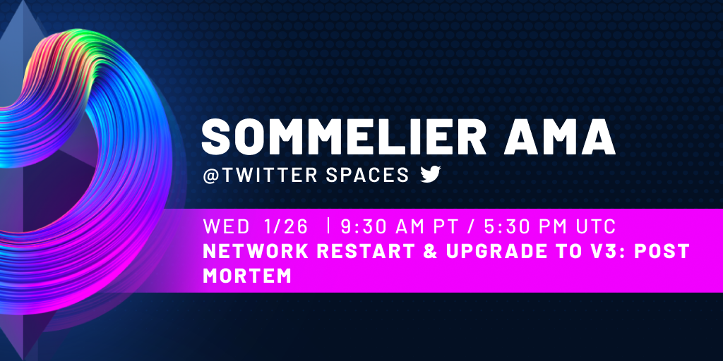 Twitter Spaces With Sommelier: Network Restart & Upgrade to V3: Post Mortem