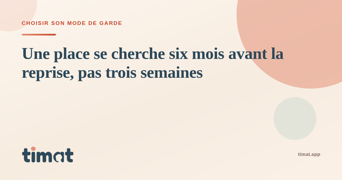 Une place chez une assistante maternelle se cherche six mois avant la reprise du travail