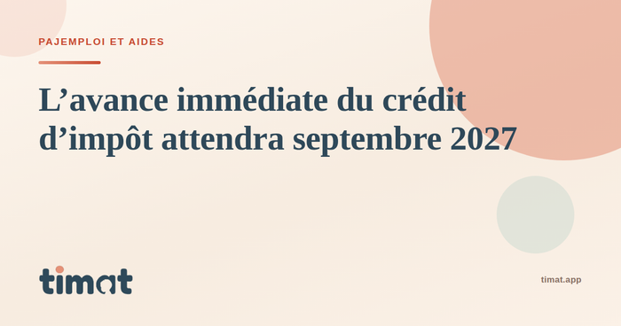 L'avance immédiate du crédit d'impôt pour la garde d'enfant est repoussée à septembre 2027