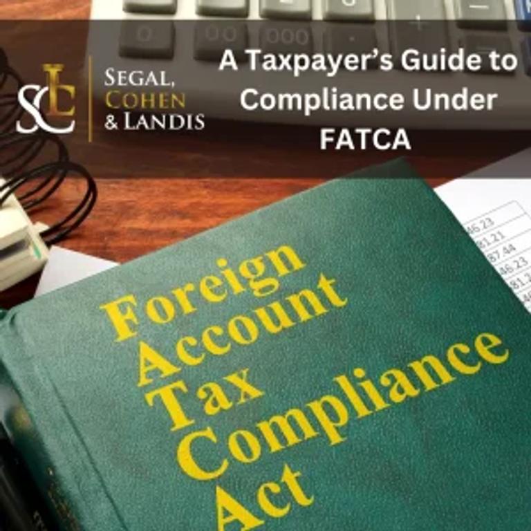 A Taxpayer’s Guide to Compliance Under FATCA