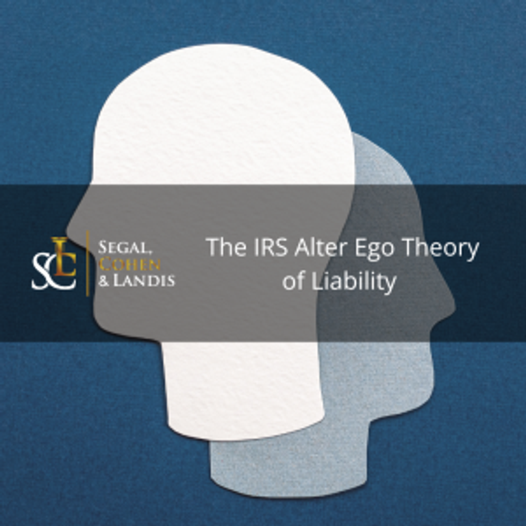 The IRS Alter Ego Theory of Liability