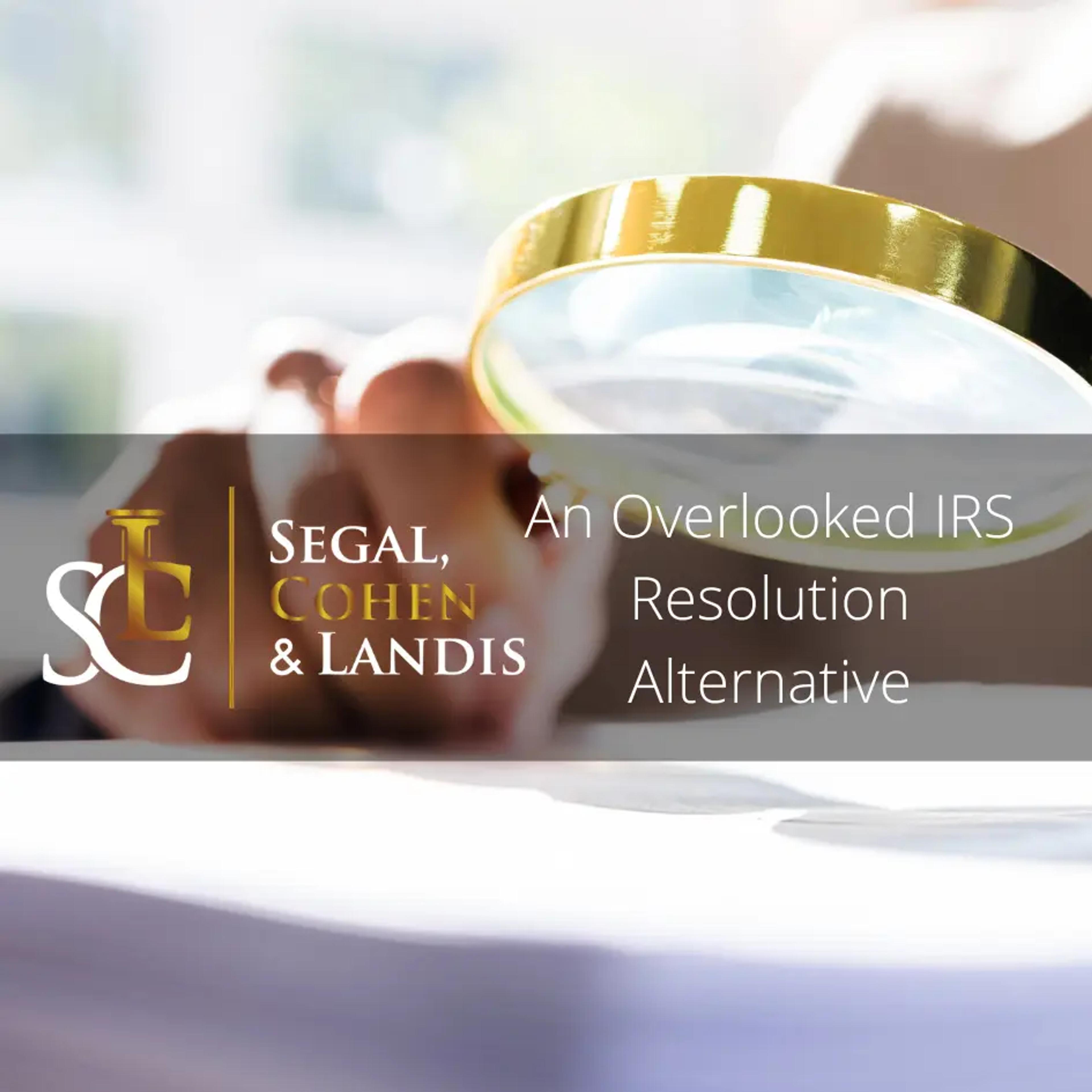 IRS Partial Pay Installment Arrangements An Overlooked IRS Resolution Alternative