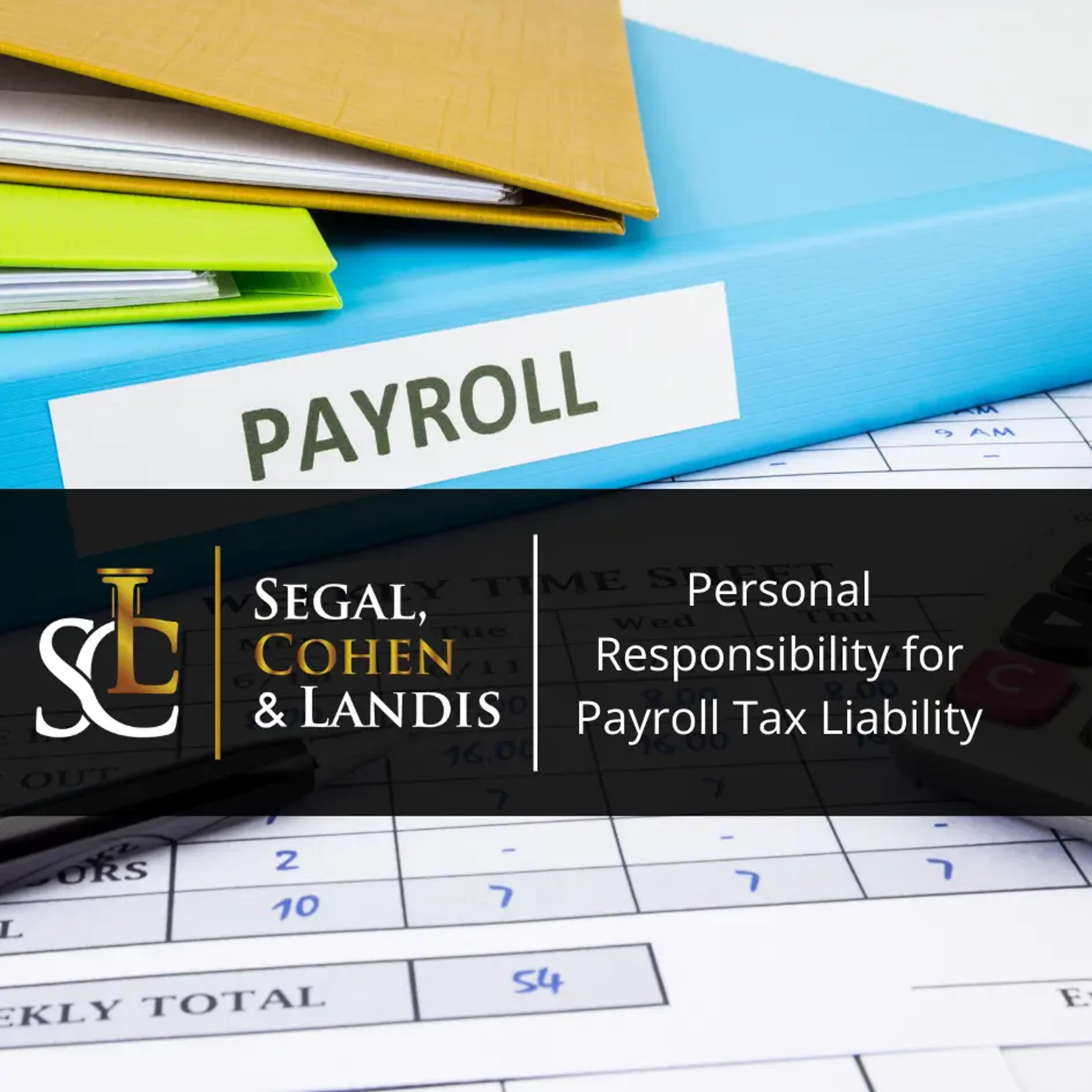 Personal Responsibility for Payroll Tax Liability