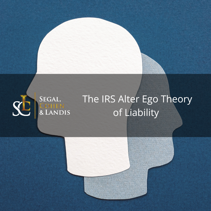 The IRS Alter Ego Theory of Liability