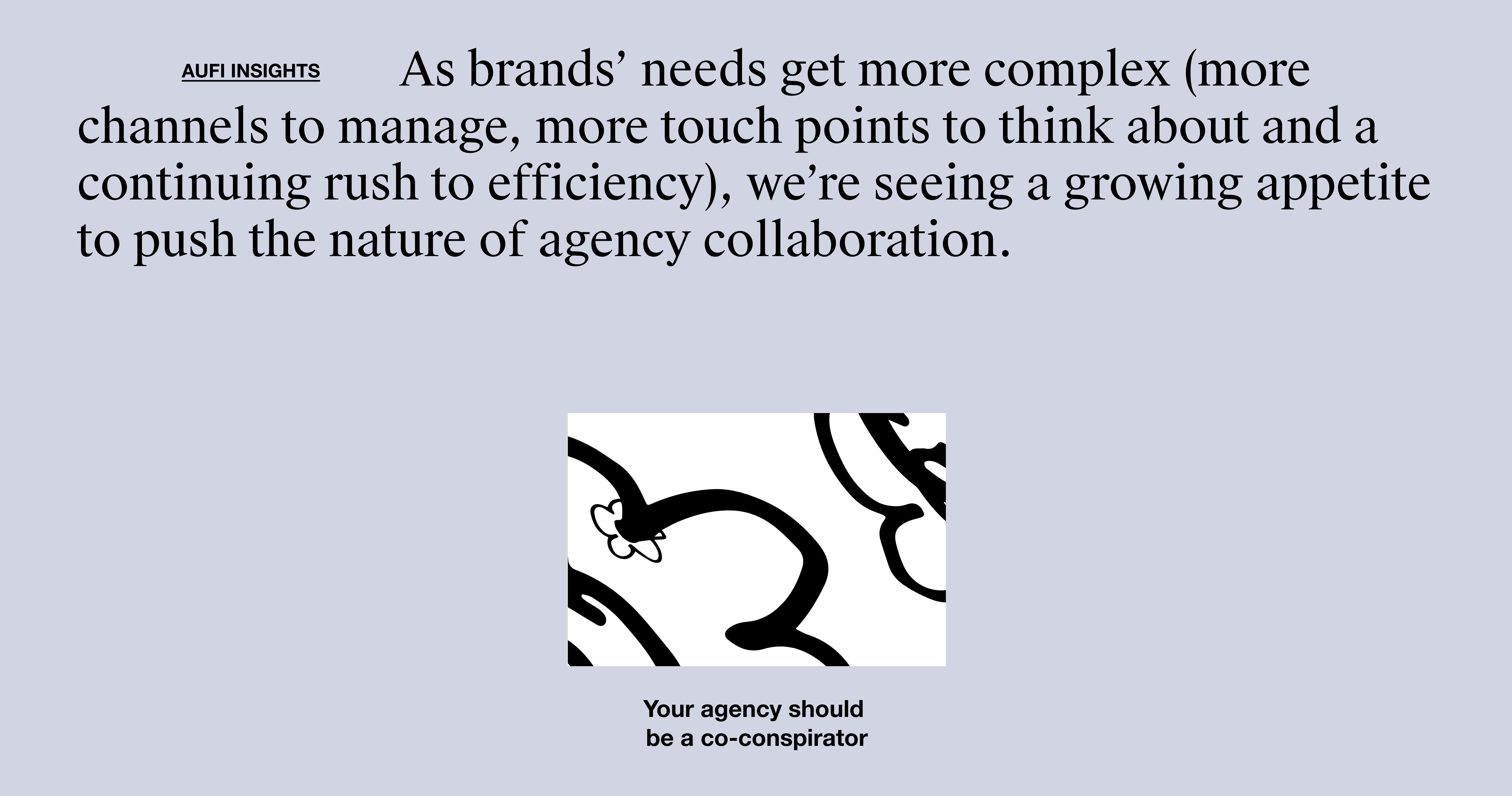 Your agency should be a co-conspirator
