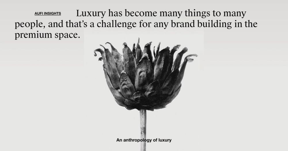 An anthropology of luxury