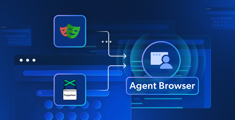 Agent Browser vs Puppeteer & Playwright: Key Differences