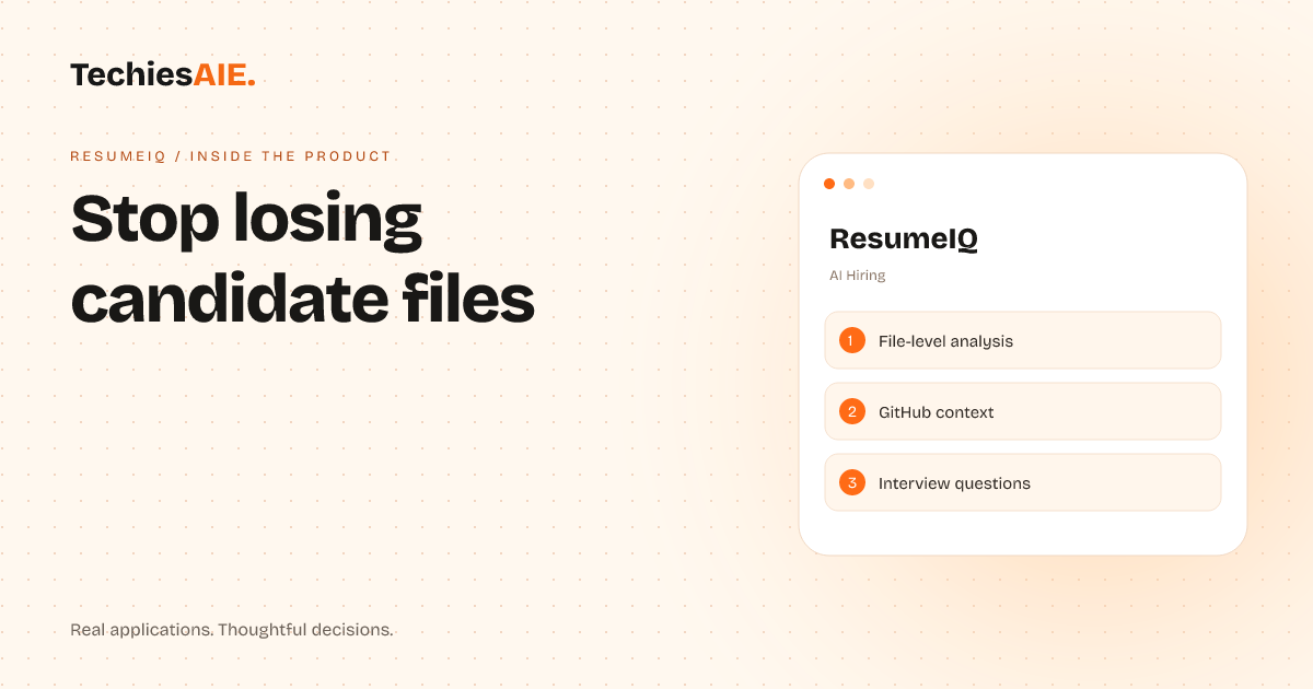TechiesAIE Inside ResumeIQ: How to stop wasting hours chasing scattered candidate files. Concept illustration for ResumeIQ.