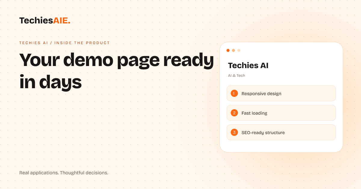 TechiesAIE Inside Techies AI: How a SaaS founder stops losing sign-ups to a slow, confusing demo page. Concept illustration for Techies AI.