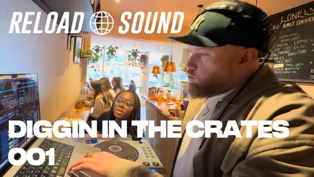 RELOAD SOUND - DIGGIN IN THE CRATES 001 -  (Neo Soul  - RnB - Reggae - Hip Hop - Edits - Afrobeats)