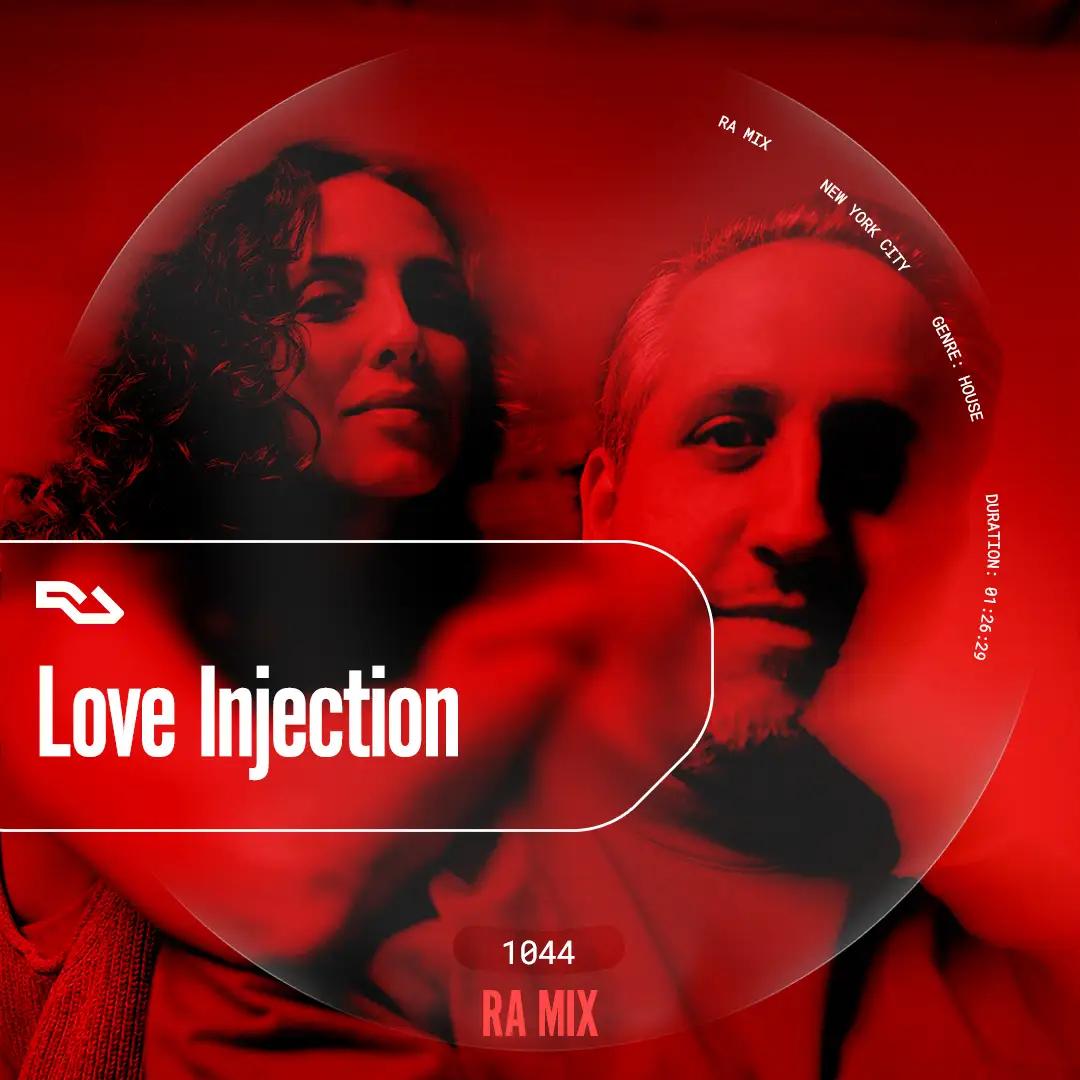 Love Injection RA Mix 1044