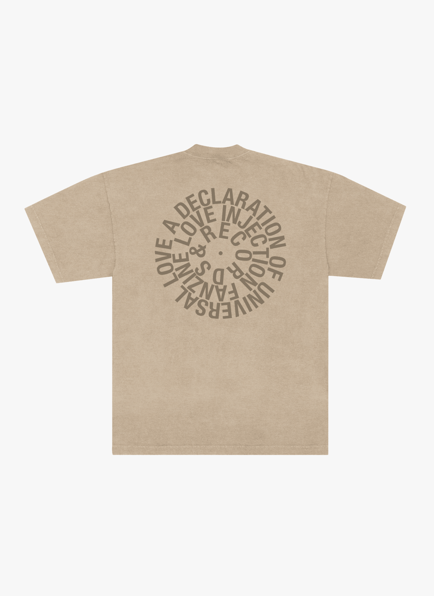 Universal Love Classic Love Injection Beige T-Shirt Back "A Declaration of Universal Love"